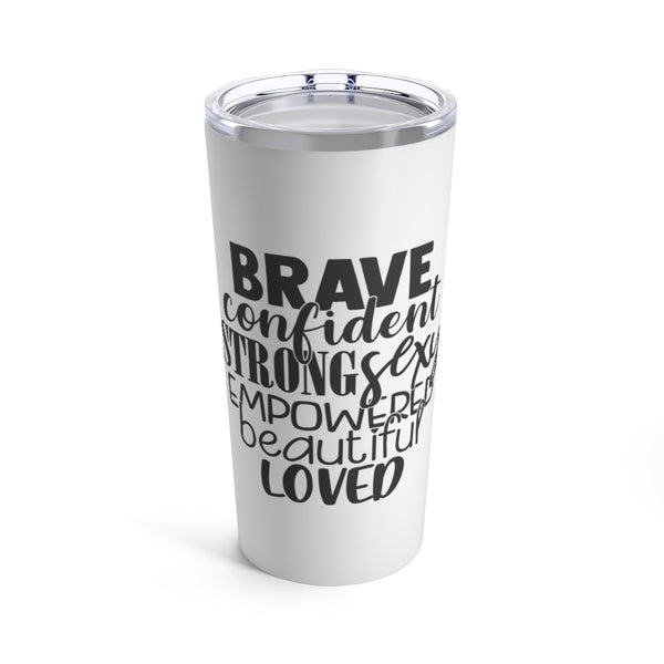 Tumbler 20oz - Brave