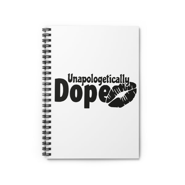 Spiral Notebook - Ruled Line (Unapologetically Dope)