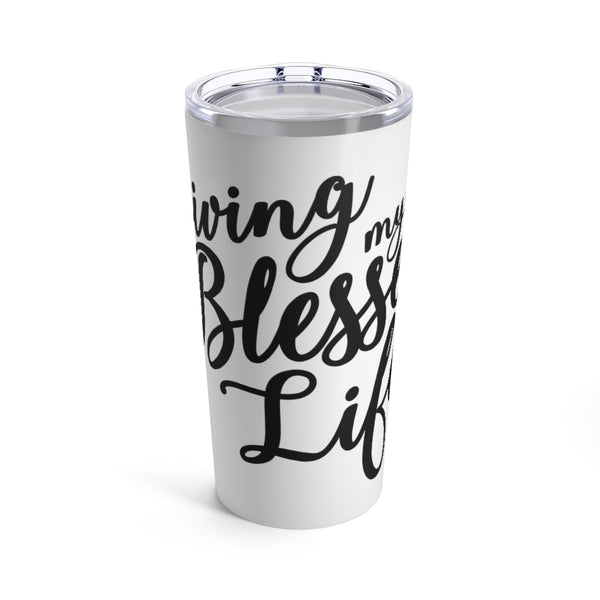 Tumbler 20oz - Living My Blessed Life