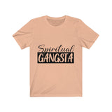 Unisex Jersey Short Sleeve Tee - Spiritual Gangsta