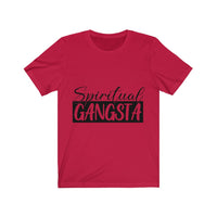 Unisex Jersey Short Sleeve Tee - Spiritual Gangsta