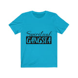 Unisex Jersey Short Sleeve Tee - Spiritual Gangsta