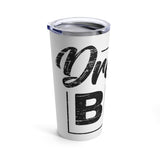 Tumbler 20oz - Dream Big